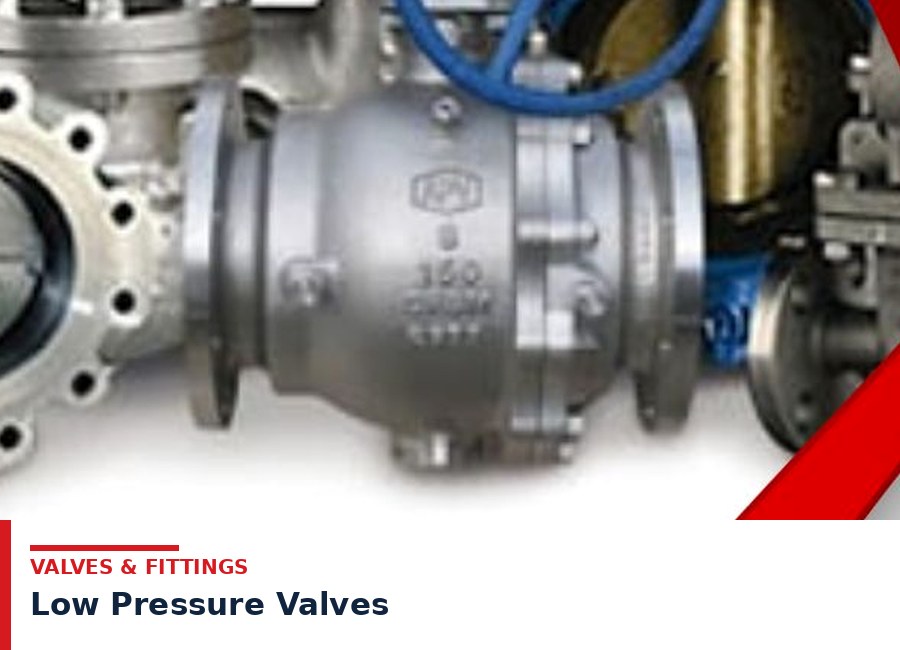 Low Pressure Valves