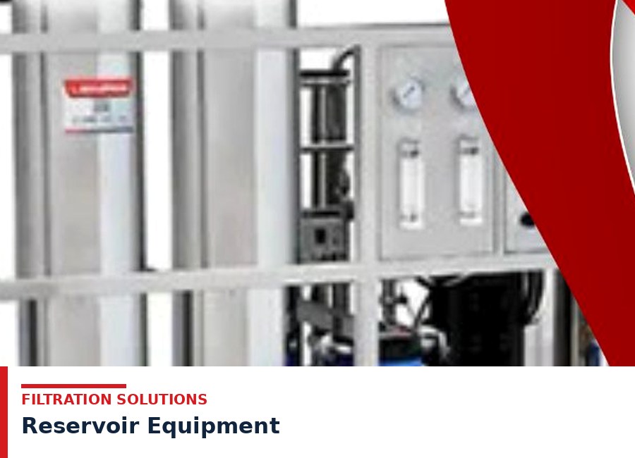 Reservoir Equipment